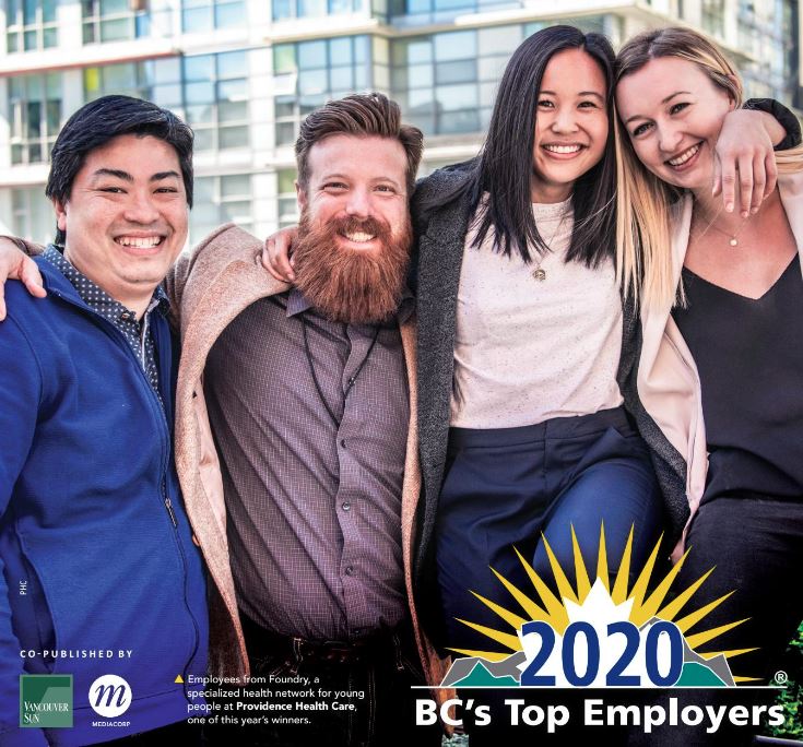 Providence Health Care is recognized as one of BC’s Top Employers. Selected by the editors at Canada’s Top 100 Employers using the same criteria as the national competition, this award is a special designation bestowed on British Columbia employers that lead their industries in offering exceptional places to work.